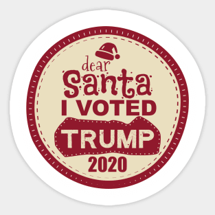 Dear Santa I Voted Trump 2020 Sticker